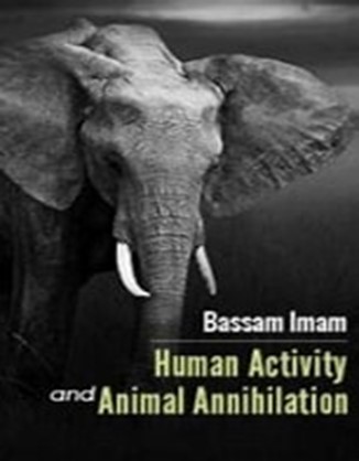 HUMAN ACTIVITY AND ANIMAL ANNIHILATION